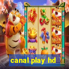 canal play hd